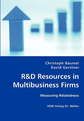 R and D Resources in Multibusiness Firms