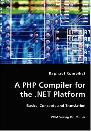 A PHP compiler for the .NET platform basics, concepts and translation