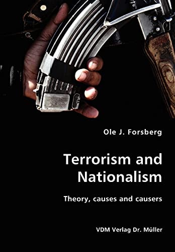 Terrorism and Nationalism Theory, Causes and Causers