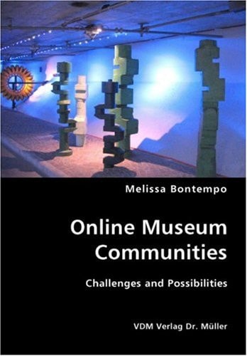 Online Museum Communities Challenges and Possibilities