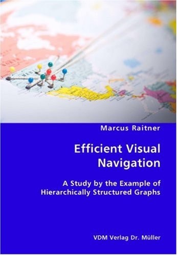Efficient Visual Navigation A Study by the Example of Hierarchically Structured Graphs