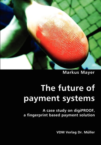 The Future of Payment Systems