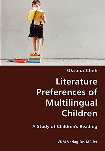 Literature Preferences of Multilingual Children A Study of Children's Reading
