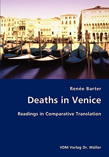 Deaths in Venice Readings in Comparative Translation