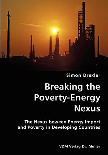 Breaking the Poverty Energy Nexus The Nexus Beween Energy Import and Poverty in Developing Countries