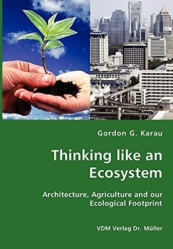 Thinking Like an Ecosystem