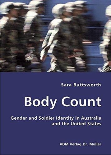 Body Count Gender and Soldier Identity in Australia and the United States