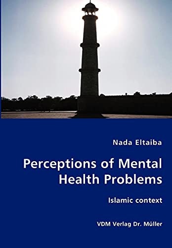 Perceptions of Mental Health Problems Islamic Context