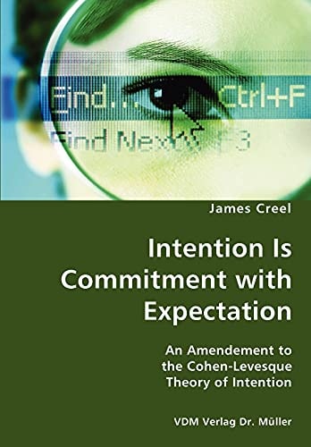 Intention is Commitment with Expectation An Amendement to the Cohen-Levesque Theory of Intention