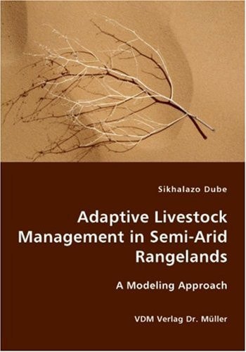 Adaptive Livestock Management in Semi-arid Rangelands A Modeling Approach