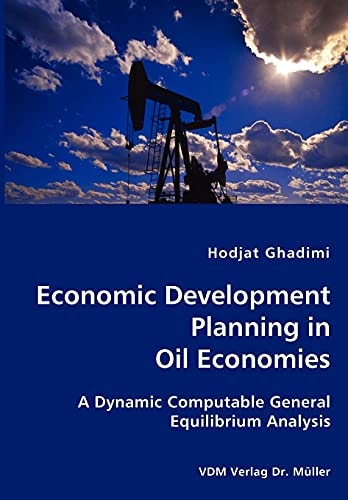 Economic Development Planning in Oil Economies A Dynamic Computable General Equilibrium Analysis