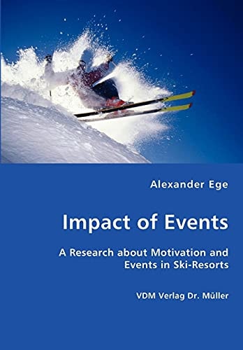 Impact of Events A Research about Motivation and Events in Ski-resorts