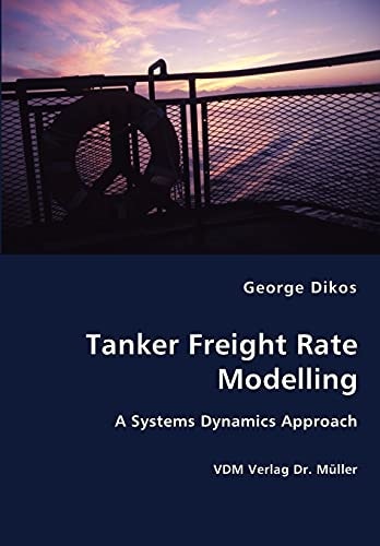 Tanker Freight Rate Modelling A Systems Dynamics Approach