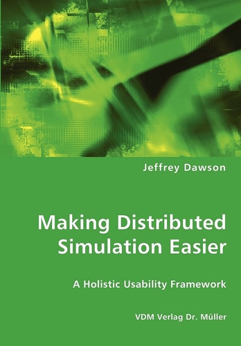Making Distributed Simulation Easier A Holistic Usability Framework