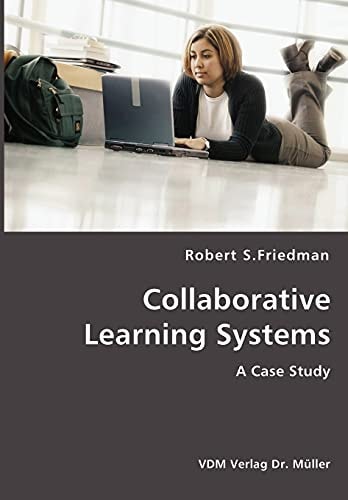 Collaborative Learning Systems A Case Study