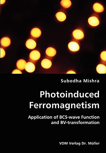 Photoinduced Ferromagnetism Application of BCS-wave Function and BV-transformation