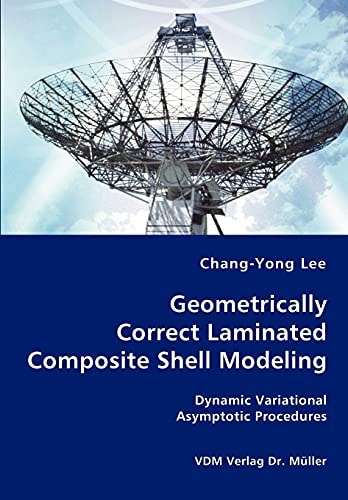 Geometrically Correct Laminated Composite Shell Modeling Dynamic Variational Asymptotic Procedures