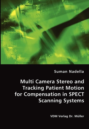 Multi Camera Stereo and Tracking Patient Motion for Compensation in Spect Scanning Systems