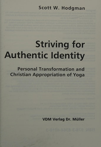 Striving for Authentic Identity Personal Transformation and Christian Appropriation of Yoga