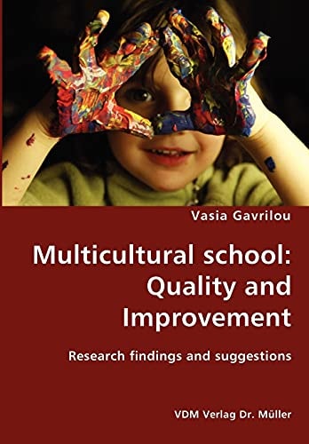 Multicultural School: Quality and Improvement Research Findings and Suggestions