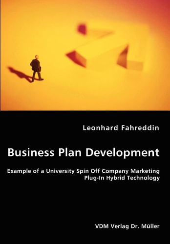 Business Plan Development Example of a University Spin Off Company Marketing Plug-in Hybrid Technology