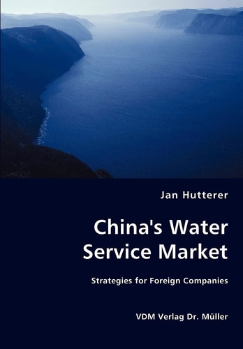 China's Water Service Market Strategies for Foreign Companies