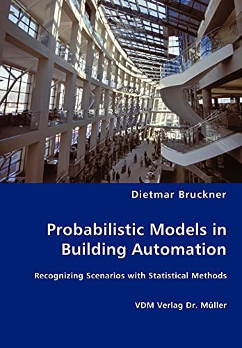 Probabilistic Models in Building Automation Recognizing Scenarios with Statistical Methods