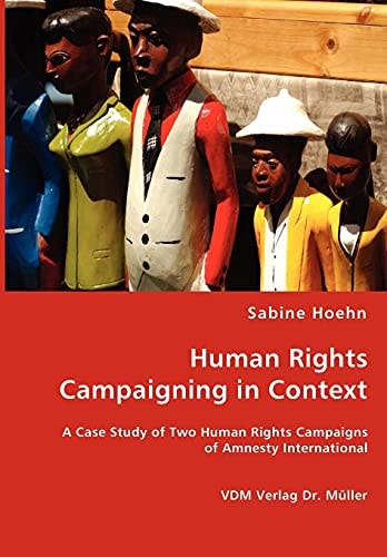 Human Rights Campaining in Context