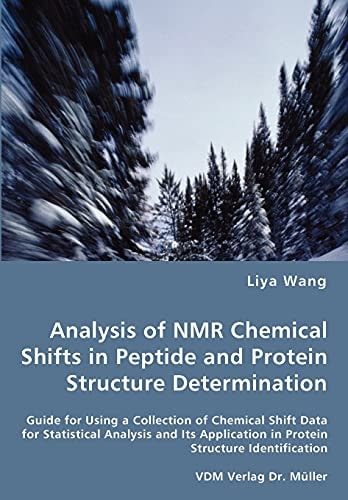Analysis of NMR Chemical Shifts in Peptide and Protein Structure Determination Guide for Using a Collection of Chemical Shift Data for Statistical Analysis and Its Application in Protein Structure Identification