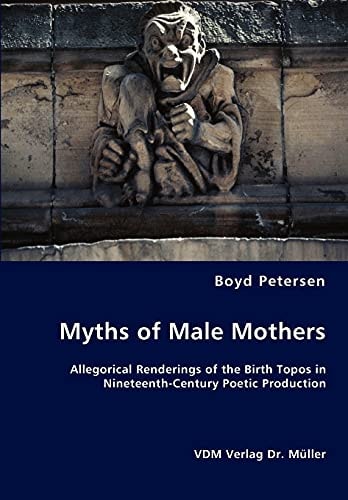 Myths of Male Mothers