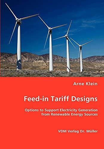 Feed-in Tariff Designs Options to Support Electricity Generation from Renewable Energy Sources