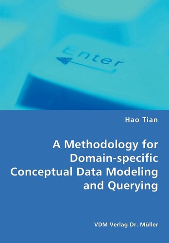 A Methodology for Domain-specific Conceptual Data Modeling and Querying