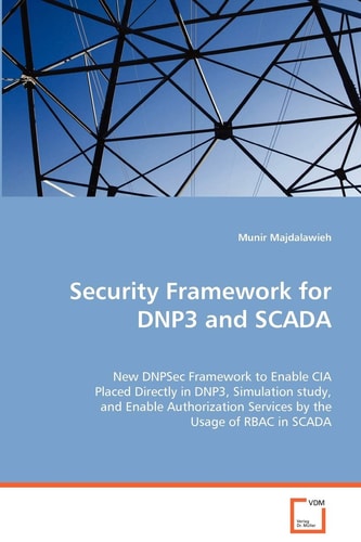 Security Framework for Dnp3 and Scad