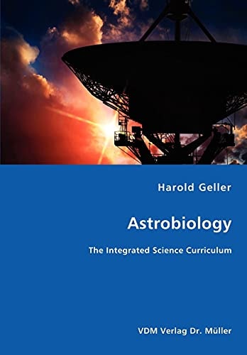 Astrobiology The Integrated Science Curriculum