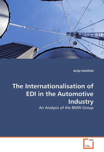 The Internationalisation of EDI in the Automotive Industry An Analysis of the BMW Group