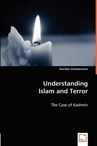 Understanding Islam and Terror The Case of Kashmir