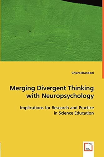 Merging Divergent Thinking with Neuropsychology