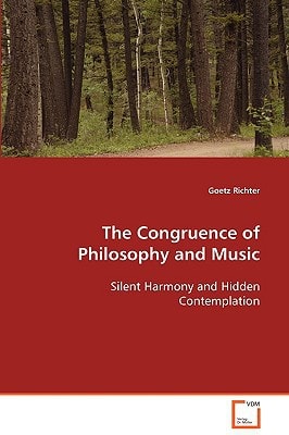The Congruence of Philosophy and Music Silent Harmony and Hidden Contemplation