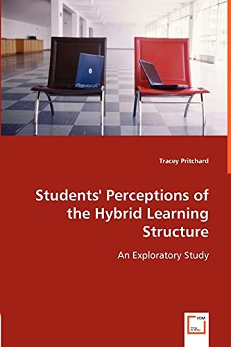 Students' Perceptions of the Hybrid Learning Structure An Exploratory Study