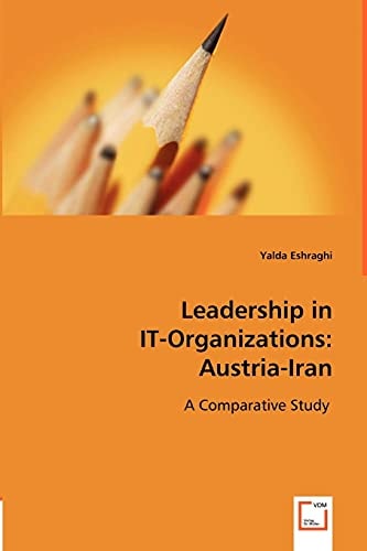 Leadership in IT-organizations: Austria-Iran A Comparative Study