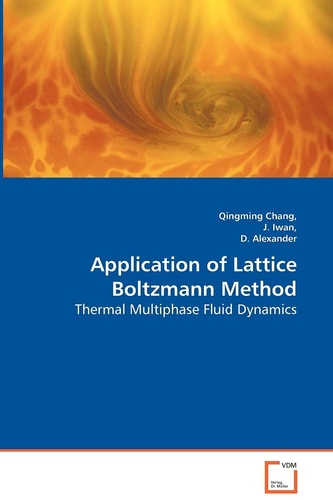 Application of Lattice Boltzmann Method Thermal Multiphase Fluid Dynamics