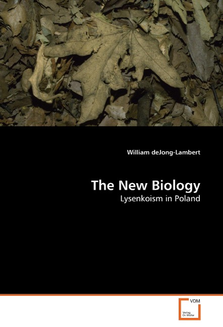 The New Biology: Lysenkoism in Poland