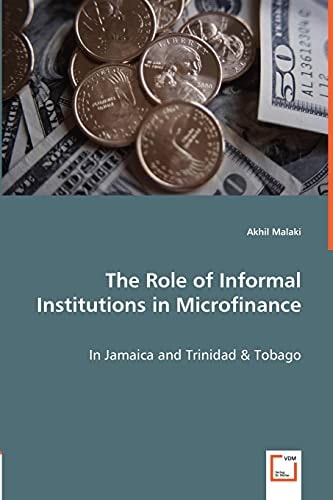 The Role of Informal Institutions in Microfinance - in Jamaica and Trinidad and Tobago