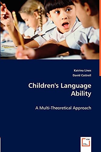 Children's Language Ability A Multi-theoretical Approach