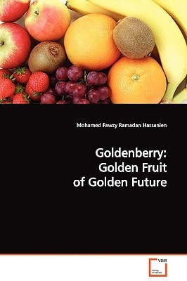Goldenberry Golden Fruit of Golden Future