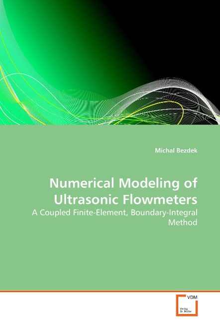 Numerical Modeling of Ultrasonic Flowmeters: A Coupled Finite-Element, Boundary-Integral Method