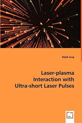 Laser-Plasma Interaction with Ultra-Short Laser Pulses