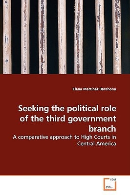 Seeking the Political Role of the Third Government Branch