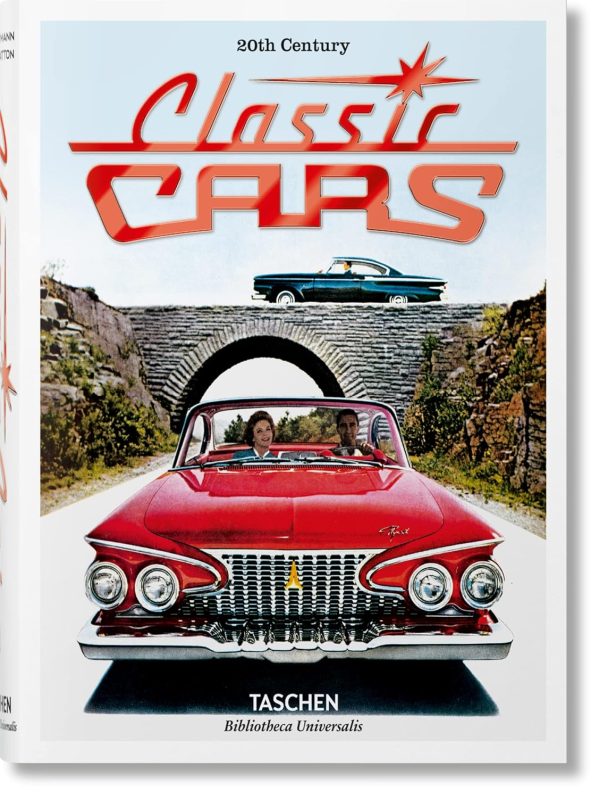 20th Century Classic Cars. 100 Years of Automotive Ads
