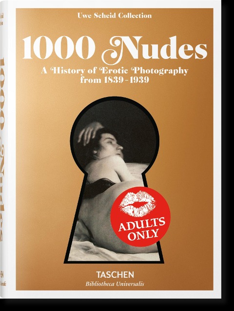 1000 Nudes. a History of Erotic Photography From 1839-1939